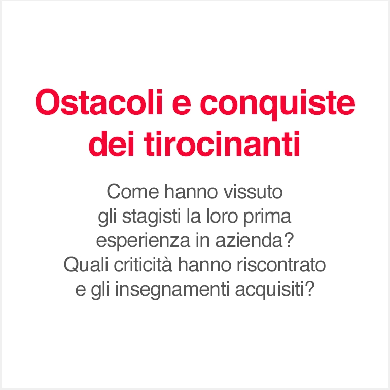Ostacoli e conquiste dei tirocinanti